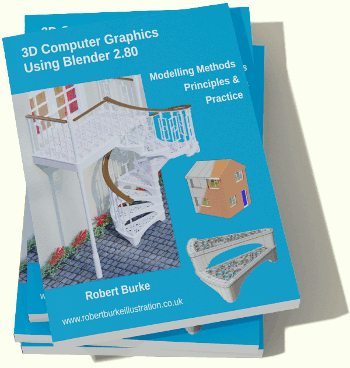 3D Computer Graphics Using Blender 2.8 - Modelling Methods, Principles & Practice