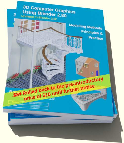 3D Computer Graphics Using Blender 2.80 - Modelling Methods, Principles & Practice